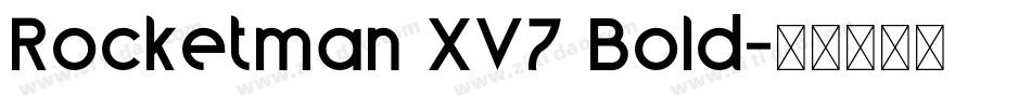 Rocketman XV7 Bold字体转换
